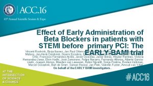 Effect of Early Administration of Beta Blockers in