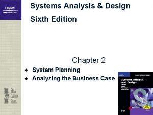 Systems Analysis Design Sixth Edition Chapter 2 System