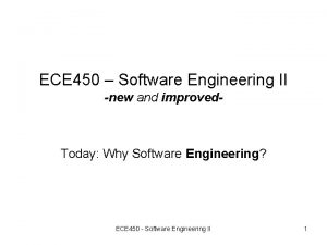 ECE 450 Software Engineering II new and improved