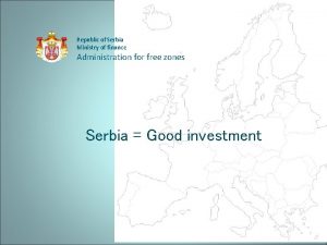 Republic of Serbia Ministry of finance Administration for