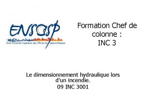 Formation Chef de colonne INC 3 Le dimensionnement