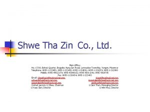 Shwe Tha Zin Co Ltd Main Office No
