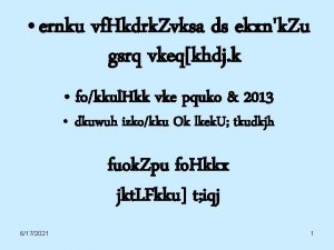 ernku vf Hkdrk Zvksa ds ekxnk Zu gsrq