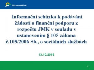 Informan schzka k podvn dost o finann podporu