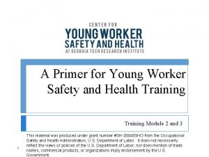 A Primer for Young Worker Safety and Health