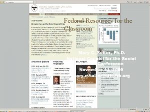 Federal Resources for the Classroom Mary C Suiter