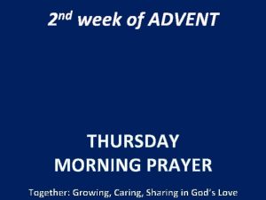 nd 2 week of ADVENT THURSDAY MORNING PRAYER