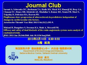 Journal Club Saremi A Schwenke DC Buchanan TA