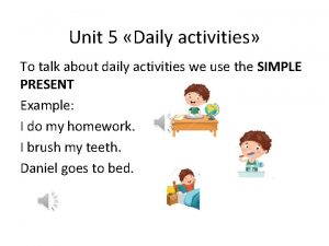 Daily activities examples