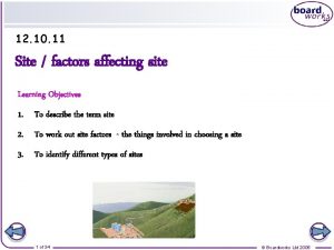 12 10 11 Site factors affecting site Learning
