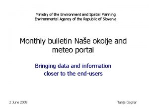 Ministry of the Environment and Spatial Planning Environmental