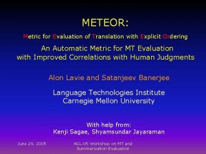 METEOR Metric for Evaluation of Translation with Explicit