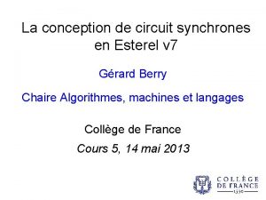 La conception de circuit synchrones en Esterel v