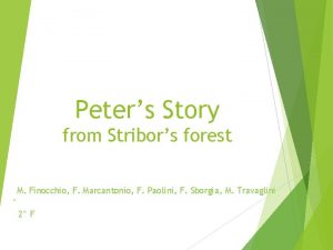 Peters Story from Stribors forest M Finocchio F