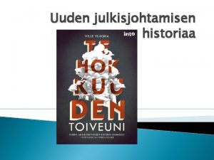 Uuden julkisjohtamisen historiaa New Public Management Julkinen sektori