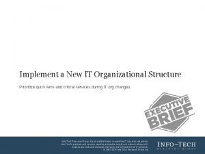 V 4 Implement a New IT Organizational Structure