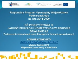 Regionalny Program Operacyjny Wojewdztwa Podkarpackiego na lata 2014