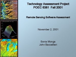 Technology Assessment Project POEC 6381 Fall 2001 Remote