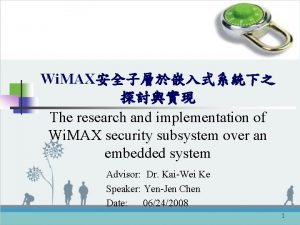 Wi MAX The research and implementation of Wi