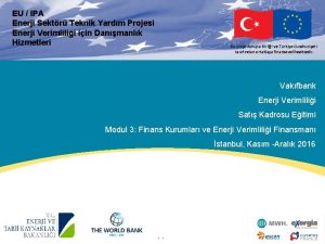 EU IPA Enerji Sektr Teknik Yardm Projesi Enerji