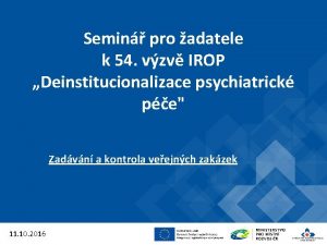 Semin pro adatele k 54 vzv IROP Deinstitucionalizace