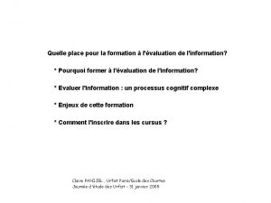 Quelle place pour la formation lvaluation de linformation