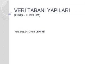 VER TABANI YAPILARI GR II BLM Yard Do