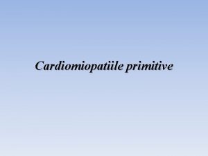Cardiomiopatia primitiva