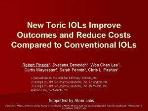 New Toric IOLs Improve Outcomes and Reduce Costs