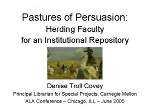 Pastures of Persuasion Herding Faculty for an Institutional
