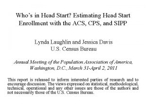 Whos in Head Start Estimating Head Start Enrollment