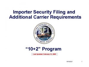 Importer Security Filing and Additional Carrier Requirements 102