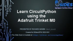 Learn Circuit Python using the Adafruit Trinket M