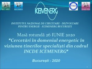 INSTITUTUL NAIONAL DE CERCETARE DEZVOLTARE PENTRU ENERGIE ICEMENERG