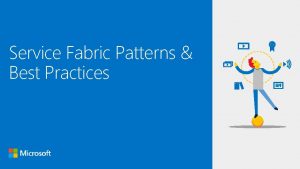 Service Fabric Patterns Best Practices Service Fabric Migration