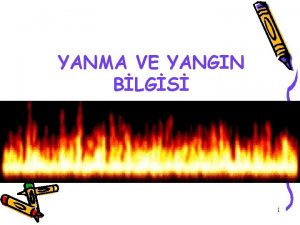 YANMA VE YANGIN BLGS 1 2 3 4