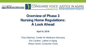 1 Overview of Phase 3 Nursing Home Regulations