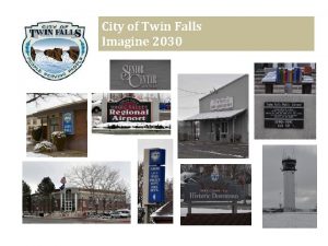 City of Twin Falls Imagine 2030 Strategic Planning