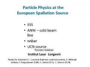 Particle Physics at the European Spallation Source ESS