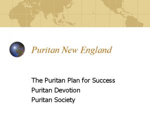 Puritan New England The Puritan Plan for Success
