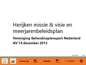 Herijken missie visie en meerjarenbeleidsplan Vereniging Gehandicaptensport Nederland