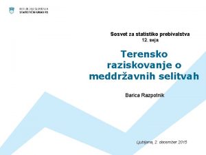 Sosvet za statistiko prebivalstva 12 seja Terensko raziskovanje