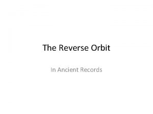 The Reverse Orbit In Ancient Records Reverse Zodiac