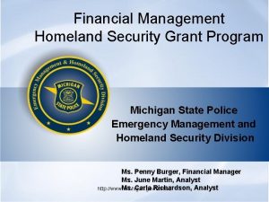 Financial Management Homeland Security Grant Program Michigan State