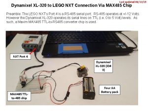 Last updated 061319 Dynamixel XL320 to LEGO NXT