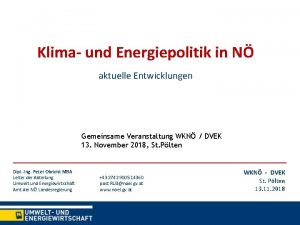 Klima und Energiepolitik in N aktuelle Entwicklungen Gemeinsame