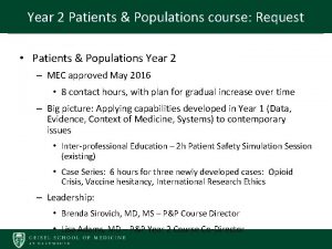 Year 2 Patients Populations course Request Patients Populations
