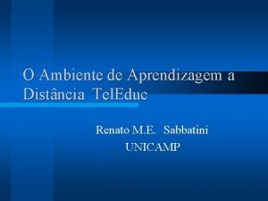 O Ambiente de Aprendizagem a Distncia Tel Educ