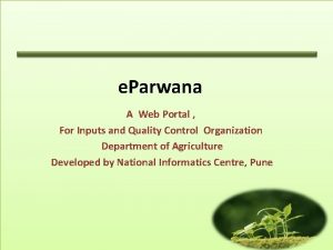 e Parwana A Web Portal For Inputs and