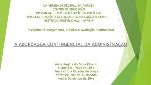 UNIVERSIDADE FEDERAL DA PARABA CENTRO DE EDUCAO PROGRAMA